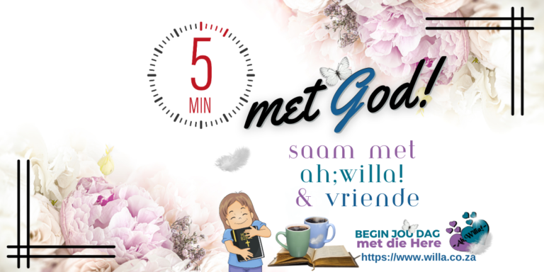 5 min met God for Ah,Willa! © copyright