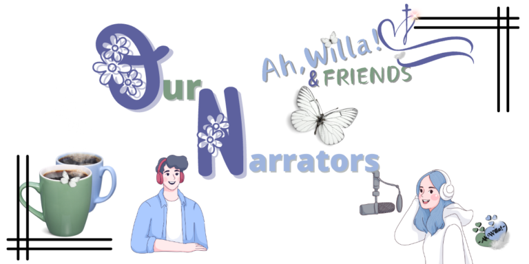 Our Narrators header for Ah,Willa! © copyright