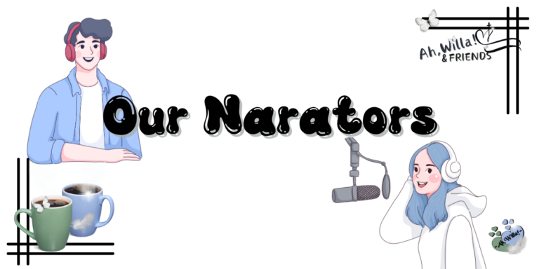 Our Narrators Reciters Readers header for Ah,Willa! © copyright