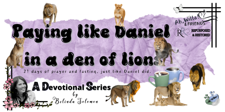 Pray like Daniel 2024 header for Ah,Willa! © copyright